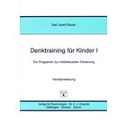 Denktraining fr Kinder I, 5 bis 7 Jahre sowie ltere schwachbegabte Kinder