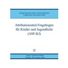 ASF-KJ - Attributionsstil-Fragebogen fr Kinder und Jugendliche