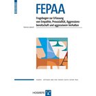 FEPAA - Fragebogen zur Erfassung von Empathie, Prosozialitt, Aggressionsbereitschaft und aggressivem Verhalten