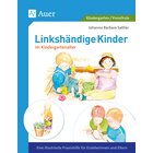 Linkshndige Kinder im Krippen- und Kindergartenalter, Buch, 1. Klasse/Vorschule