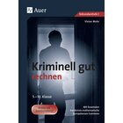 Kriminell gut rechnen, Klasse 5-10