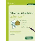 Fehlerfrei schreiben - aber wie? 2. Schuljahr