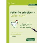 Fehlerfrei schreiben - aber wie? 3. Schuljahr