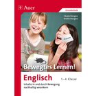 Bewegtes Lernen! Englisch 1.-4. Klasse