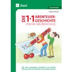 Die 1x1-Abenteuergeschichte fr die Grundschule