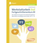 Werkstattarbeit DaZ - Fortgeschrittenenkurs B1