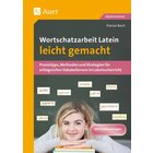 Wortschatzarbeit Latein leicht gemacht