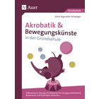 Akrobatik und Bewegungsknste in der Grundschule