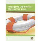 Intelligente LRS-Schler - Ratgeber fr Eltern, Buch, 5.-10. Klasse