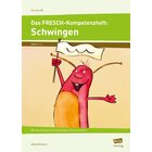 Das FRESCH-Kompetenzheft: Schwingen, Buch, 1.-4. Klasse