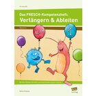 Das FRESCH-Kompetenzheft: Verlngern & Ableiten, 2.-4. Klasse