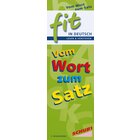 FIT in Deutsch Lesen & verstehen Vom Wort zum Satz, 6-12 Jahre