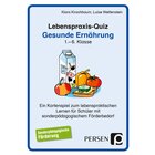 Lebenspraxis-Quartett: Gesunde Ernhrung, 1. bis 6. Klasse