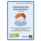 Lebenspraxis-Quiz: Gesunde Zhne, 1. bis 6. Klasse