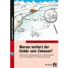 Warum verliert der Eisbr sein Zuhause?, Buch, Klasse 3-4