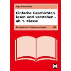 Einfache Geschichten lesen und verstehen, Kopiervorlagen, 1.-2. Klasse