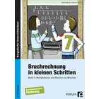 Bruchrechnung in kleinen Schritten 3, Buch, 5.-9. Klasse