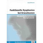 Funktionelle Dysphonien bei Erwachsenen