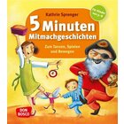 5 Minuten Mitmachgeschichten zum Tanzen, Spielen und Bewegen - Buch, 3-8 Jahre