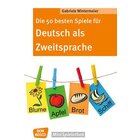 BUCH: Die 50 besten Spiele fr Deutsch als Zweitsprache, ab 8 Jahre