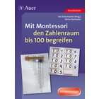 Mit Montessori den Zahlenraum bis 100 begreifen