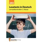 293 Lesetests in Deutsch - Lernzielkontrollen 3. Klasse