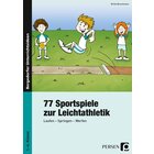 77 Sportspiele zur Leichtathletik, Buch, 1.-4. Klasse