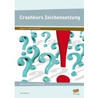 Crashkurs Zeichensetzung, Broschre, 8.-10. Klasse