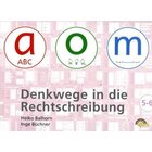 Denkwege in die Rechtschreibung: a-o-m 5-6