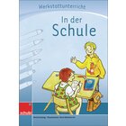 Anton und Zora:  In der Schule - Werkstatt zu Zora, 6-9 Jahre