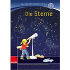 Anton und Zora: Die Sterne - Werkstatt zur Zora, 6-9 Jahre