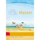 Anton und Zora: Wasser - Werkstatt zu Zora, 6-9 Jahre