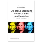 Die groe Erzhlung vom Kommen des Menschen, Heft
