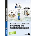 Bewerbung und Vorstellungsgespräch, Buch inkl. CD, 7.-10. Klasse