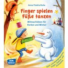 Finger spielen, Fe tanzen, , Band 1: Herbst und Winter, Buch, 3-6 Jahre