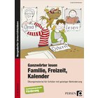 Ganzwrter lesen: Familie, Freizeit, Kalender
