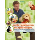 Groe Handpuppen ins Spiel bringen (so lange der Vorrat reicht)