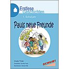 Erstlesegeschichten: Pauls neue Freunde, 4-7 Jahre