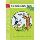 Erstlesegeschichten: Der kleine Zauberer Kasimir, 2. Klasse