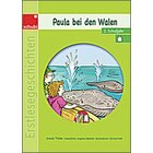 Erstlesegeschichten: Paula bei den Walen, 6-9 Jahre