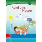 Wasser - Werkstatt, 3.-4. Klasse