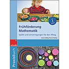 Praxisbuch Frhfrderung Mathematik, 4-7 Jahre