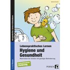 Lebenspraktisches Lernen: Hygiene und Gesundheit