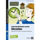 Lebenspraktisches Lernen: Uhrzeiten