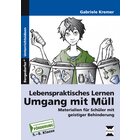 Lebenspraktisches Lernen: Umgang mit Müll, Buch, 5.-8. Klasse