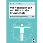 Mit Yogabungen zur Stille in der Grundschule, Kopiervorlagen, 1.-4. Klasse