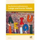 Das Rechtschreibfundament: Lange und kurze Vokale, Broschre, 5.-10. Klasse