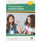 DaZ eigenstndig ben: einfache Stze - SEK, heft, 5.-8. Klasse