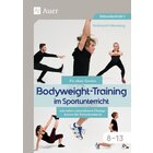 Bodyweight-Training im Sportunterricht 8-13