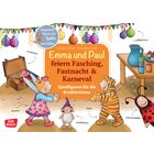 Emma und Paul feiern Fasching, Fastnacht & Karneval. Spielfiguren fr die Erzhlschiene, 1-5 Jahre